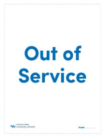 Out of Service Sign. 