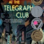 Last Night at the Telegraph Club cover. 