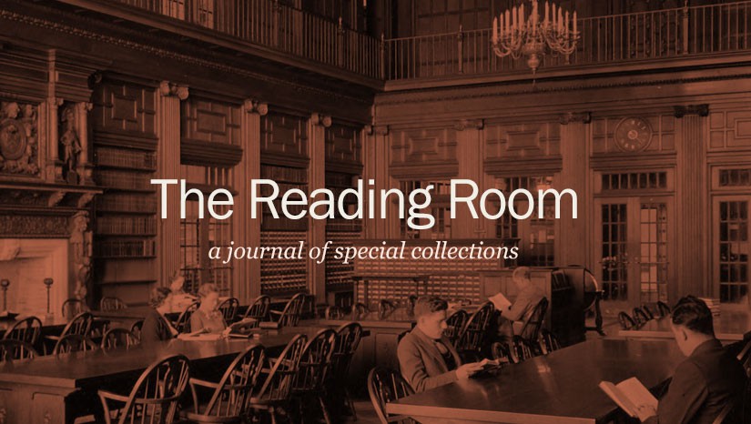 The reading room. A journal of special collections