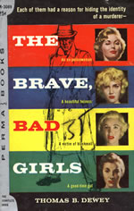 The Brave, Bad Girls cover image