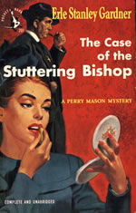 Erle Stanley Gardner Perry Mason Fabulous Fake Stuttering Bishop Dangerous  Dowag 